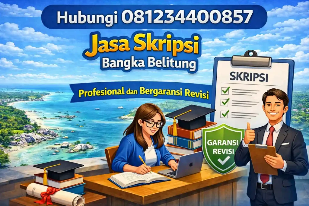 Jasa Skripsi Bangka Belitung