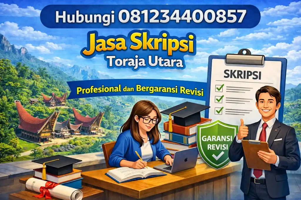 Jasa Skripsi Toraja Utara