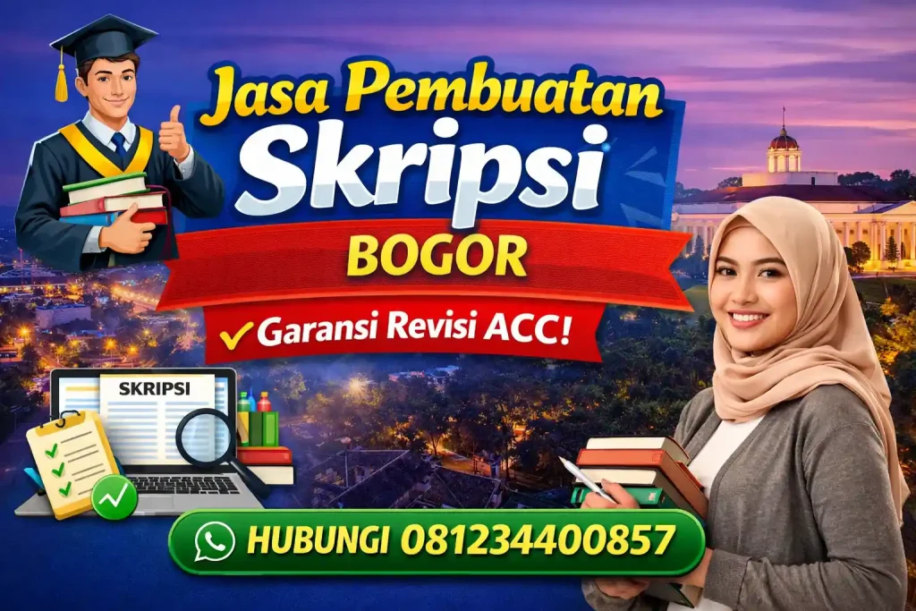 Jasa Pembuatan Skripsi Bogor