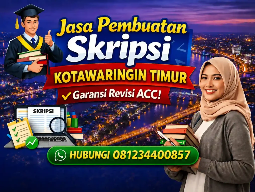 Jasa Pembuatan Skripsi Kotawaringin timur
