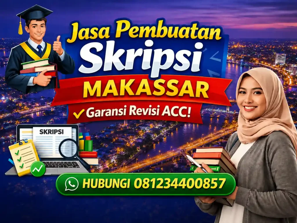 Jasa Pembuatan Skripsi Makassar