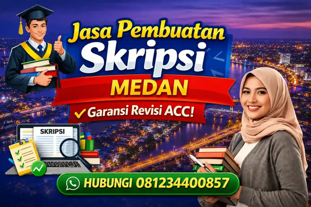 Jasa Pembuatan Skripsi Medan