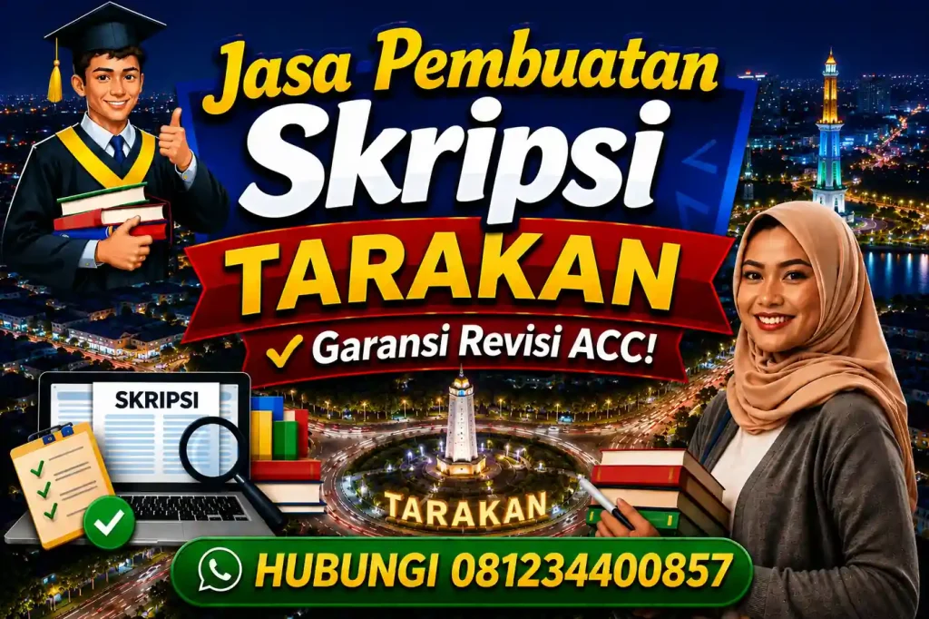 Jasa Pembuatan Skripsi Tarakan