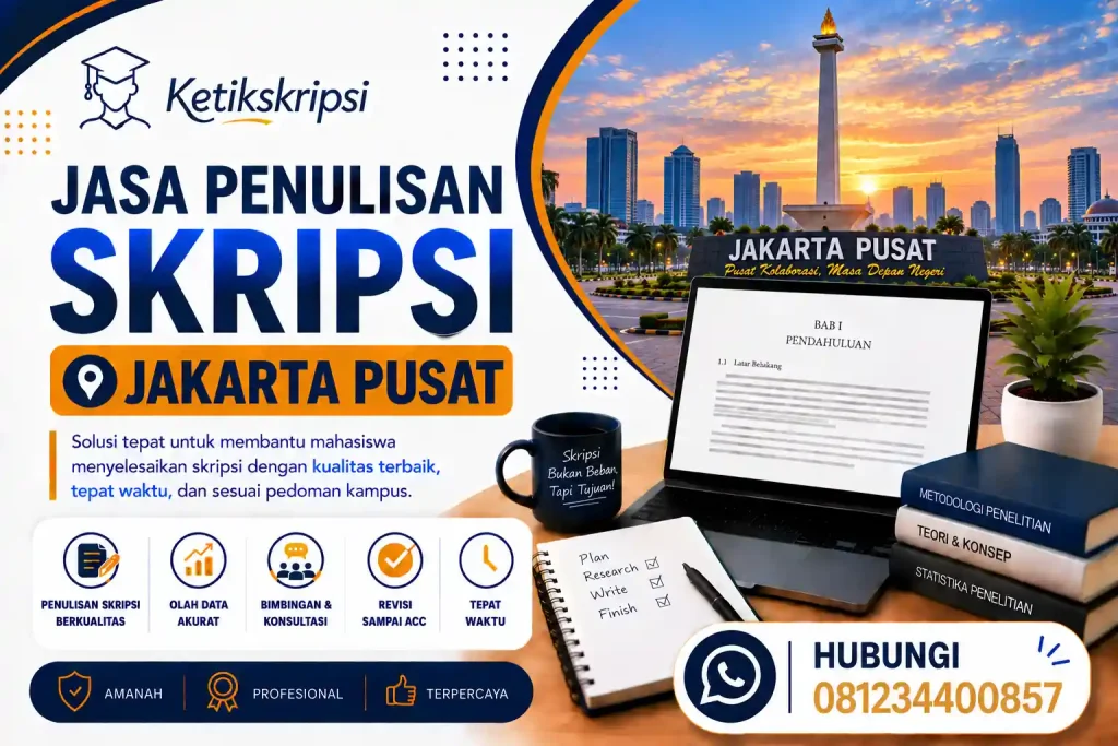 Jasa Penulisan Skripsi Jakarta Pusat