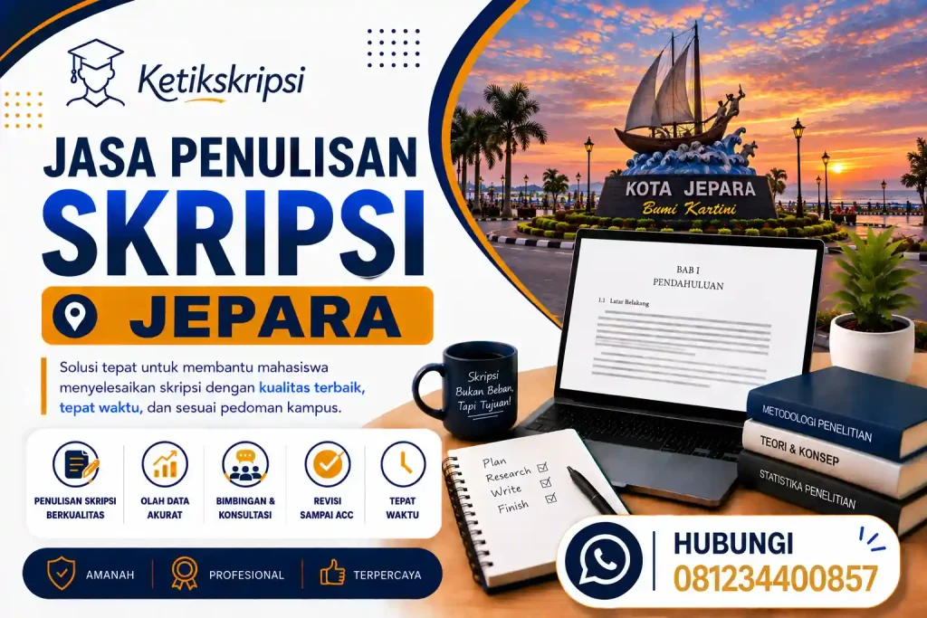 Jasa Penulisan Skripsi Jepara